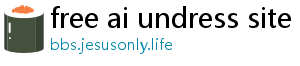 undress free ai